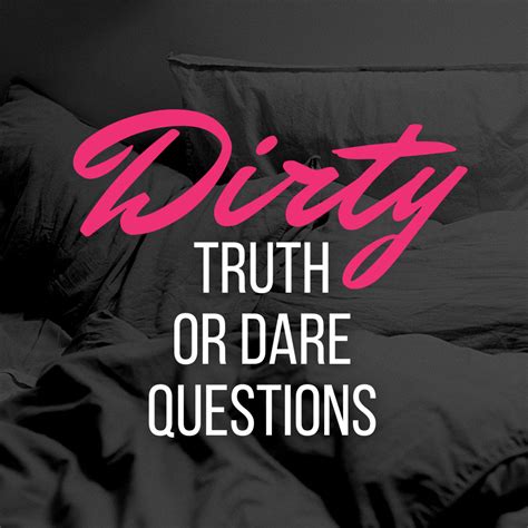 nude pictures truth or dare|Show your Girlfriend